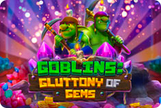 Crazy King Goblins: Gluttony of Gems
